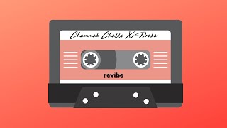 Chammak Challo X Drake Mashup  revibe  Shahrukh Kh