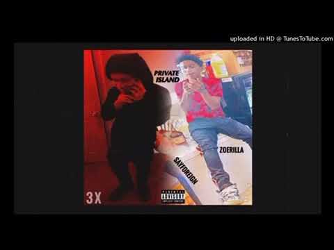 SayForeign - Private Island Ft. Zoerilla
