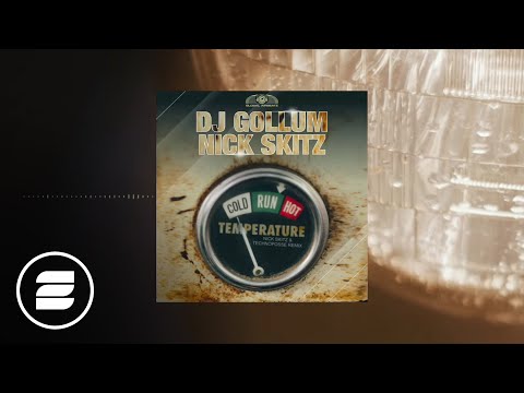 DJ Gollum & Nick Skitz - Temperature (Nick Skitz & Technoposse Remix)