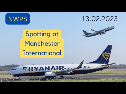 Spotting at Manchester International Airport 13/02/23
