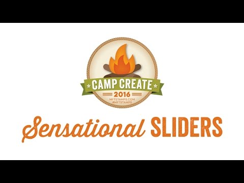 MFT Camp Create - Sensational Sliders