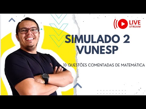 Simulado 02 VUNESP - Matemática da banca VUNESP