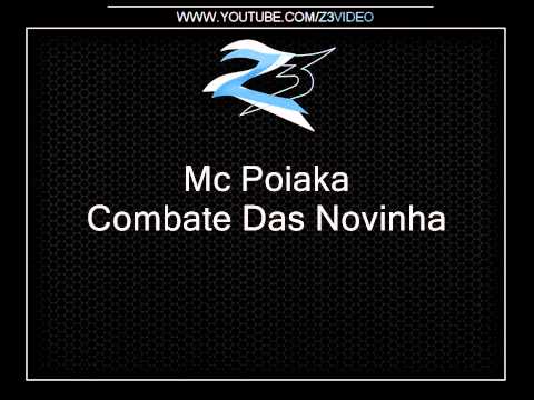 Mc Poiaka - Combate Das Novinha
