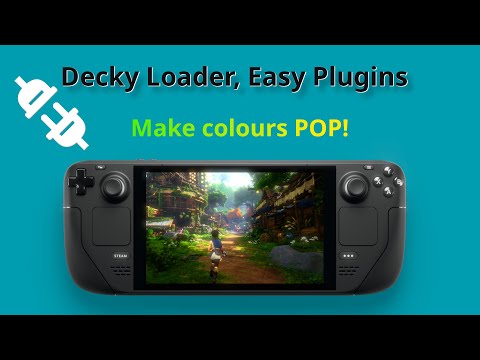 Decky Loader, get easy Steam Deck Plugins and make colours POP!