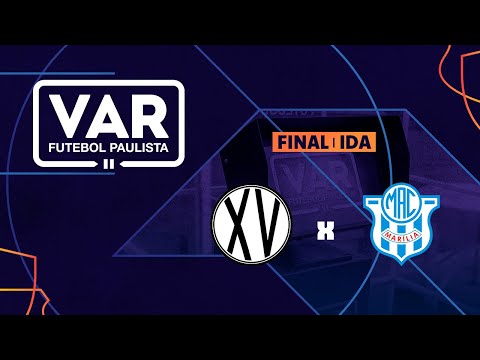 Checagem de expulsão no jogo entre XV de Piracicaba e Marília - VAR | Final (Ida) - Copa Paulista