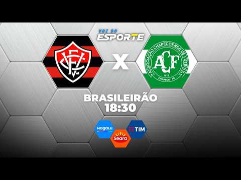 VITÓRIA X CHAPECOENSE - AO VIVO | BRASILEIRÃO 2026 – 07/10/2026
