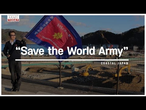 Salvation Army Today - 3.14.2017 - “Save the World Army”