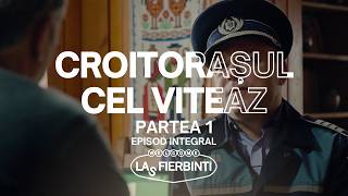 Download lagu Croitorașul cel Viteaz (Partea 1) | Las Fierbinți | EPISOD INTEGRAL mp3