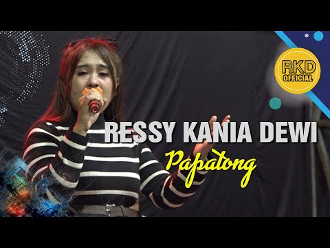 Papatong - Ressy Kania Dewi || LIVE MUSIK RKD OFFICIAL