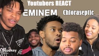 Youtubers React to EMINƎM - Chloraseptic (Remix) ft. 2 Chainz &amp; PHRESHER Compilation