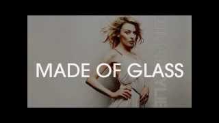 Kylie Minogue - Made Of Glass