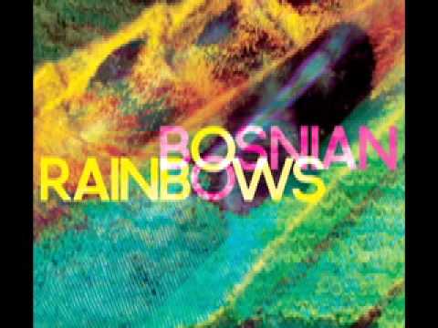 Bosnian Rainbows - Worthless