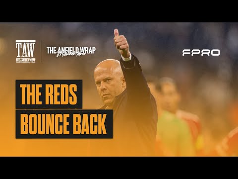 The Reds Bounce Back | TAW Midweek Extra