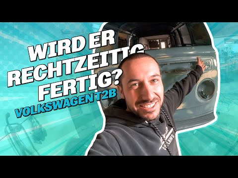 HOWDEEP // VOLKSWAGEN T2B - WIRD ER RECHTZEITIG FERTIG?