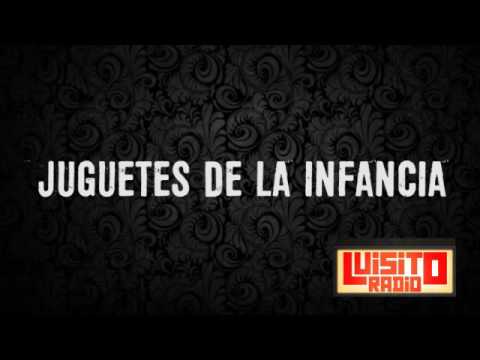 Luisito Radio Juguetes de la infancia