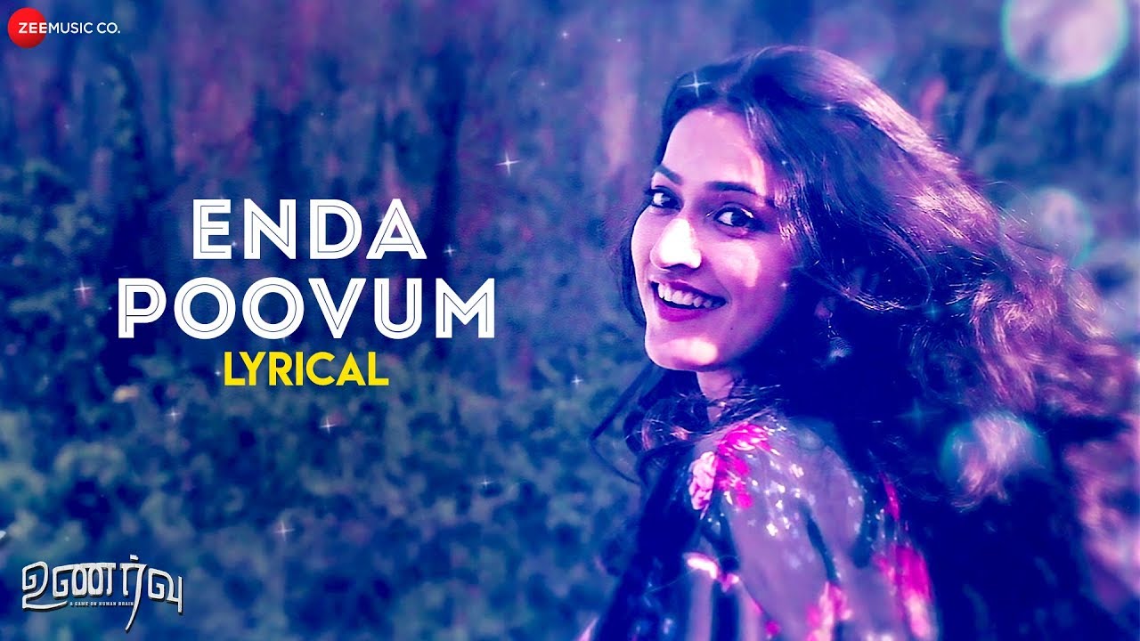 Endha Poovum Solladha Lyrics  | Unarvu | Aroul Shankar | Nakul Abhyankar | Nakul Abhyankar