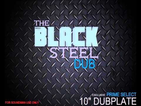 ::: The Black Steel Dub :::
