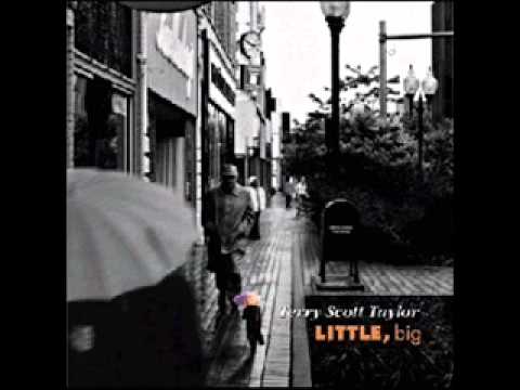 Terry Scott Taylor - 1 - Little, Big - Little, Big (2002)