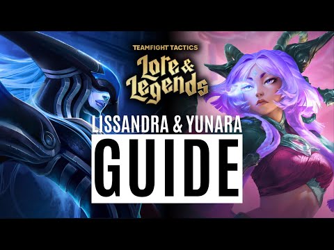 The Perfect Synergy Board You MUST Know | Lissandra & Yunara Set 16 Lore & Legends Comp Guide