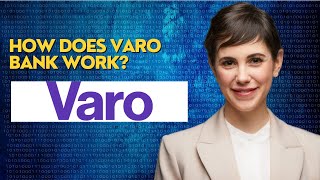 How does Varo bank work