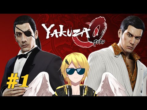 [Yakuza 0 / 龍が如く 0] #1 - First foray into the series! [Blind Play / 初見プレイ]