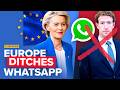 Why The EU Is Ditching WhatsApp