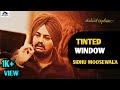 TINTED WINDOW Sidhumoosewala Sidhu Moosewala Latest Punjabi Songs 2023