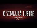 Ludmila Balan - O singură iubire (lyrics)