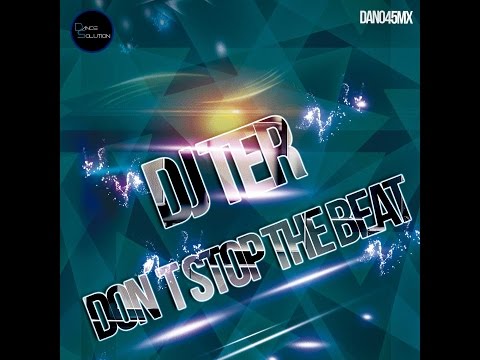 Dj Ter - Don't Stop the Beat- (dan045mx)
