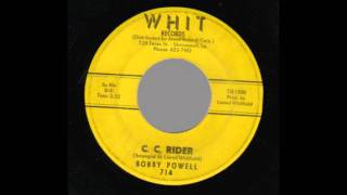 Bobby Powell - C.C. Rider (Deep Soul)