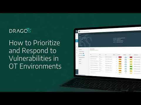 A Dragos Platform Use Case: How to Prioritize & Respond to Vulnerabilities in the OT Environment
