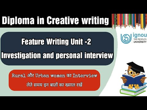 DCE-2 Investigation and personal Interview || Writing about women