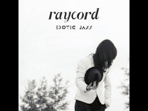 Raycord - Slow Break