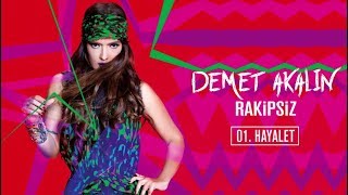 Demet Akalın - Hayalet