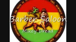 Mikey Dread - Barber Saloon