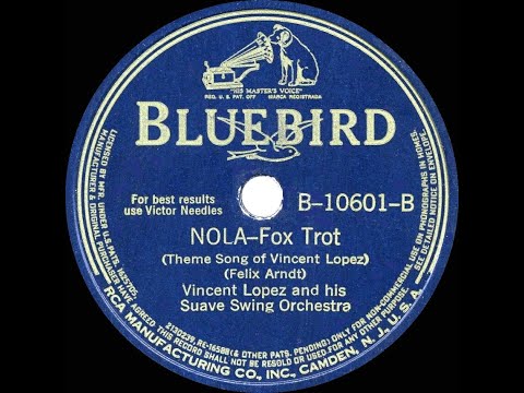 1940 version: Vincent Lopez - Nola
