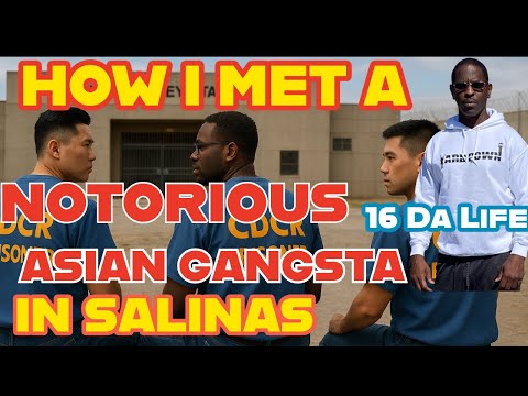 I MET A NOTORIOUS ASIAN GANGSTER ON THE 4 YARD IN SALINAS !!!!!