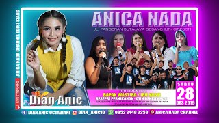 Download lagu LIVE ANICA NADA (DIAN ANIC) | EDISI siang 28 DESEMBER 2019 | PEGAGAN LOR | KAPETAKAN | CIREBON mp3