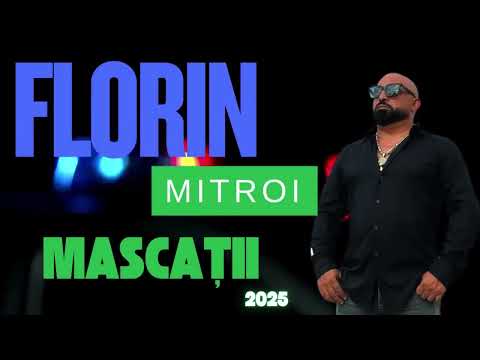 FLORIN MITROI ❌ MASCAȚII 🔴 NOU 2025
