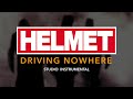 HELMET Driving Nowhere (Instrumental) (4K)