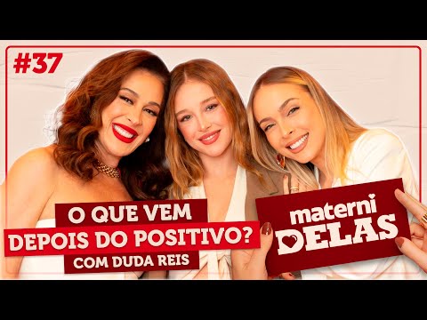 MaterniDelas - Duda Reis com Tata e Claudia Raia