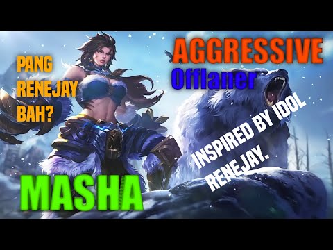 Aggressive Offlaner Masha | Pang Renejay? - Marxkoy TV