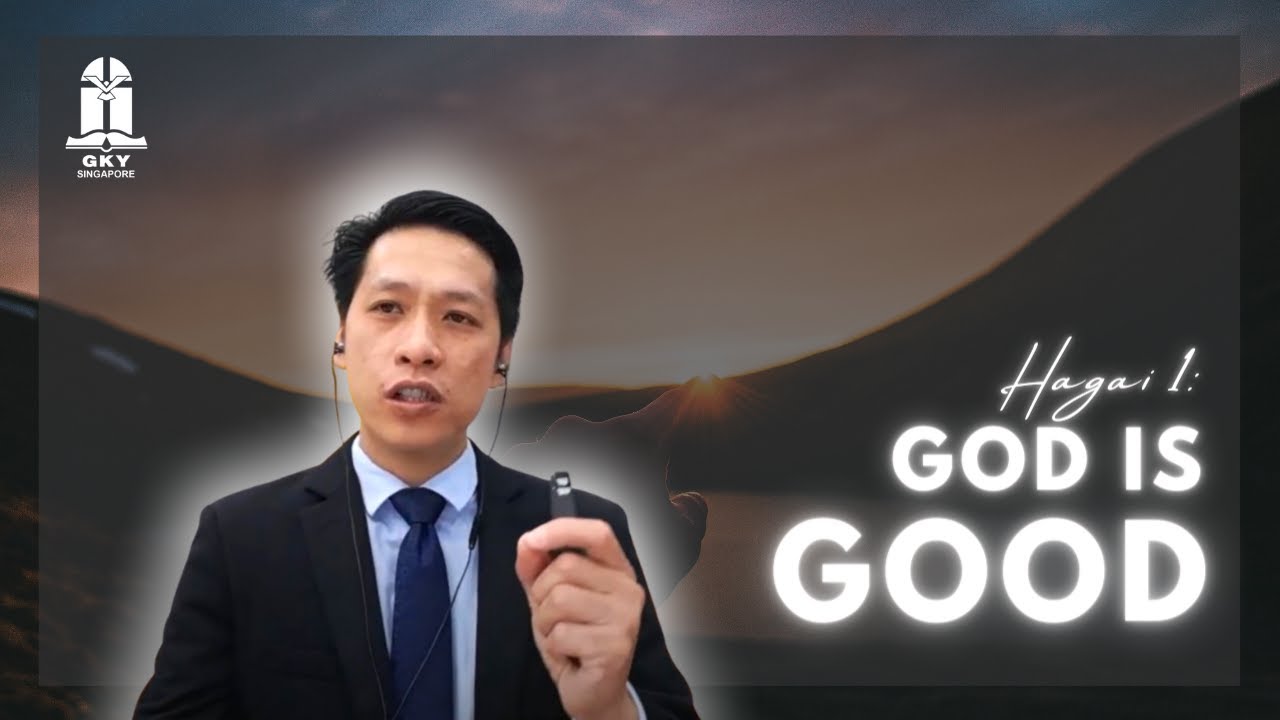Sukianto Bong - God is Good (Part 1)