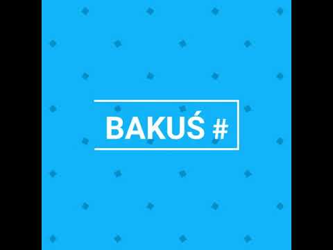 Intro bakuś #