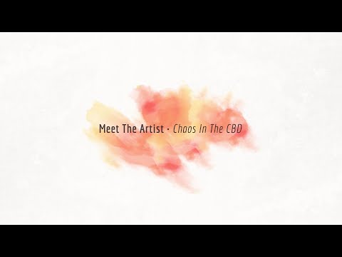 WAX2WAX 68 - Meet The Artist: Chaos In The CBD