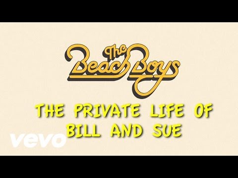 Videoclip de The Private Life Of Bill And Sue — The Beach Boys
