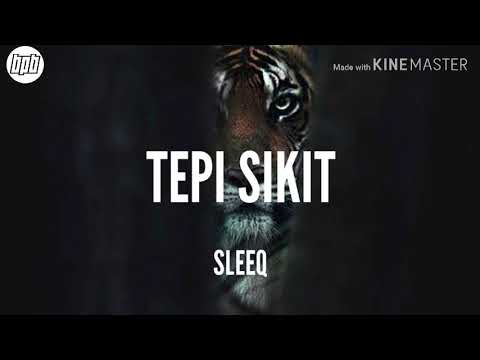 Tepi Sikit - Sleeq (Lyric)