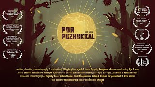 Por Puzhukkal - War Worms |  പോർ പുഴുക്കൾ | Short Film Official Film Festival Trailer
