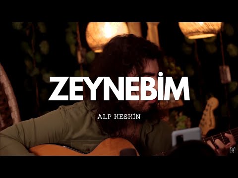Alp Keskin - Zeynep'im Türküsü