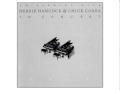 An Evening with Herbie Hancock and Chick Corea - Someday My Prince Will Come